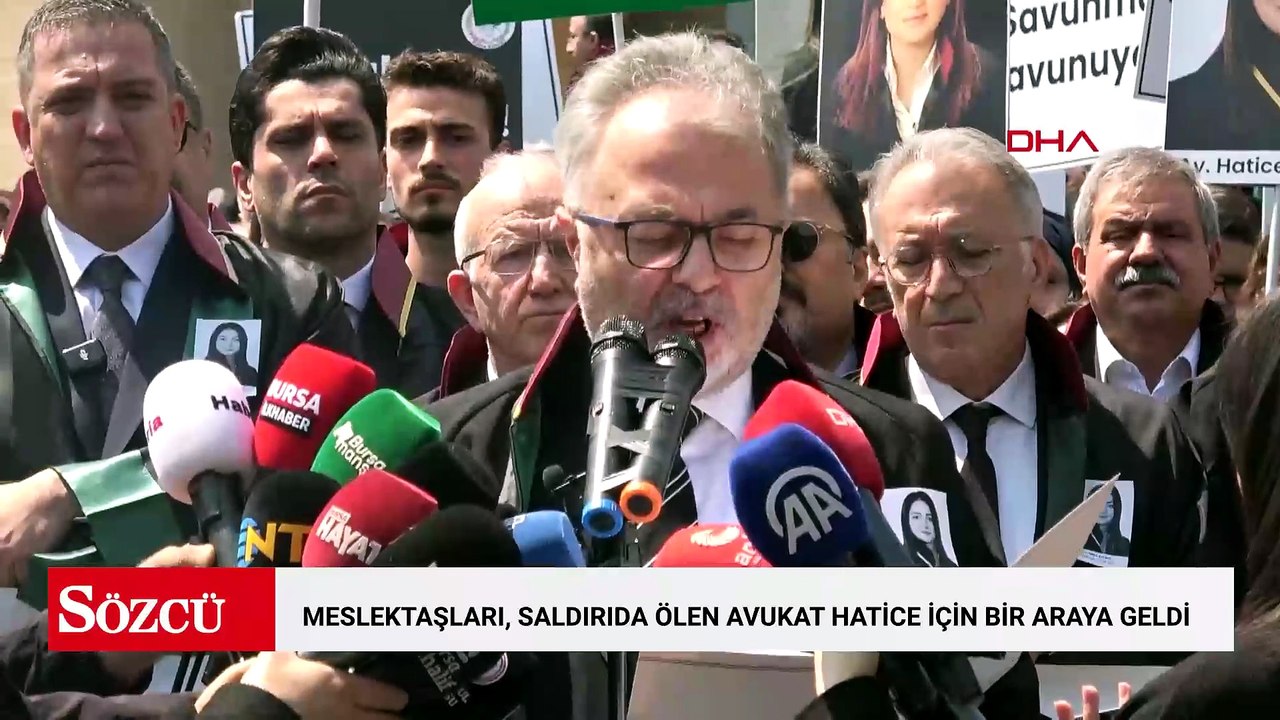 Meslektaşları, saldırıda ölen Avukat Hatice için bir araya geldi