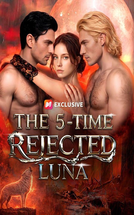 The 5-time Rejected Luna - Full Movie