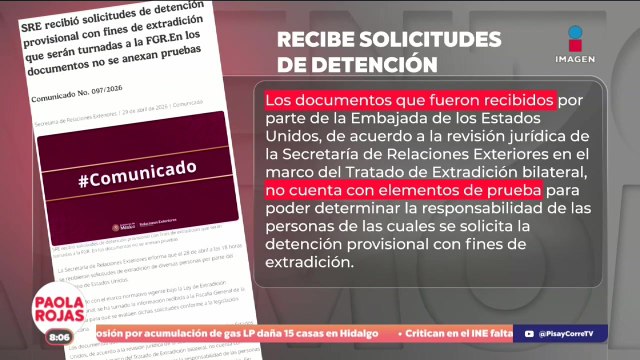 México confirma solicitudes de extradición de EUA | DPC con Paola Rojas