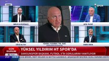 Yüksel Yıldırım: Samsunspor’u 20 milyon dolar borçla aldım