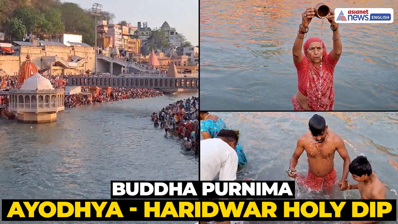 Buddha Purnima: Devotees Take Holy Dip in Haridwar & Ayodhya