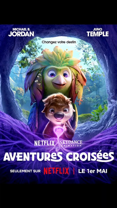 AVENTURES CROISÉES - LE 1ER MAI 2026 SUR NETFLIX