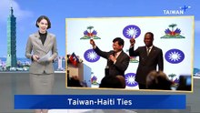 Taiwan and Haiti Celebrate 70 Years of Diplomatic Ties