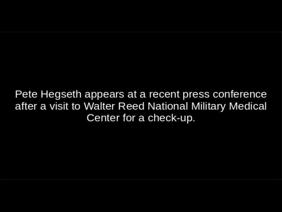 Pete Hegseth's Serious Health Issue
