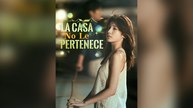 La Casa No Le Pertenece (doblado) Drama Chino