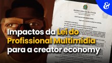 Impactos da Lei do Profissional Multimídia para a creator economy
