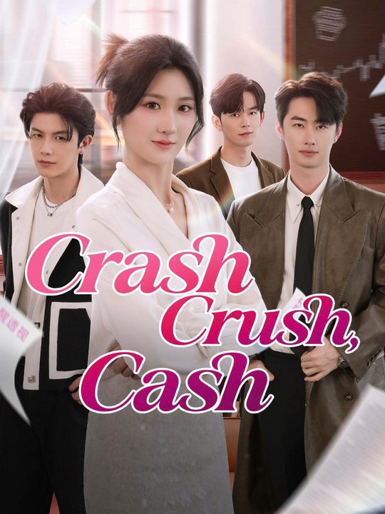 Crash, Crush, Cash - Engsub