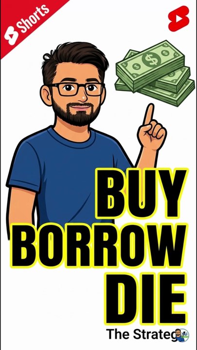The Buy, Borrow, Die Strategy Explained