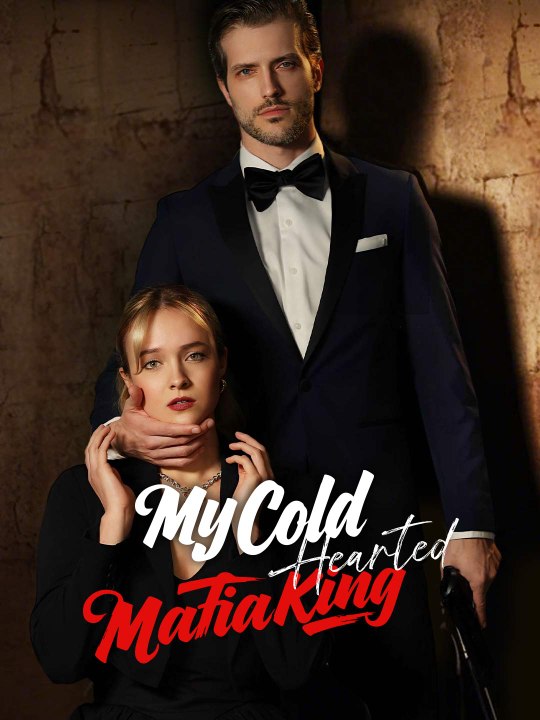 My cold-hearted mafia king | hd 1080p