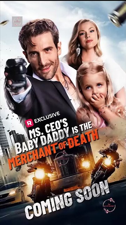 Ms. CEO's Baby Daddy Is the Merchant of Death - Full 2026 [Full Movie] [Full Episodes]Full EP - Full