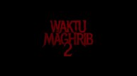 Waktu Maghrib 2 (2025) | Indonesian Movies