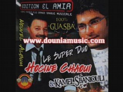 Staifi 2008 - Cheb Hocine Chaoui & Kamel Sbani