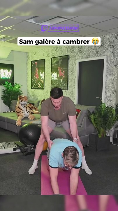 Sam galère à cambrer 😭