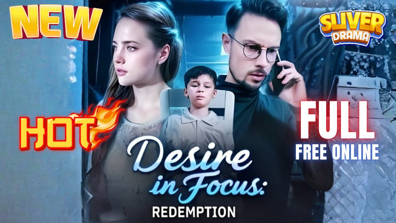 Desire In Focus Redemption Hd I Best Drama Shortfilms Hot Billionaire Ceo Family Dark Love Romance