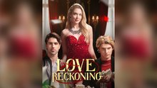 Love Reckoning Isodes
