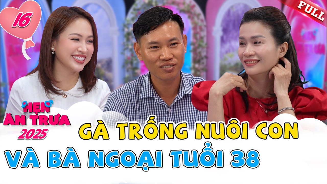 Hẹn Ăn Trưa 2025 tập 16B
