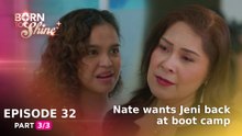 Born To Shine: Nate wants Jeni back at boot camp! (Episode 32 - Part 3/3)
