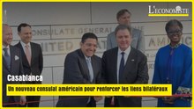 Casablanca: Un nouveau consulat américain pour renforcer les liens bilatéraux