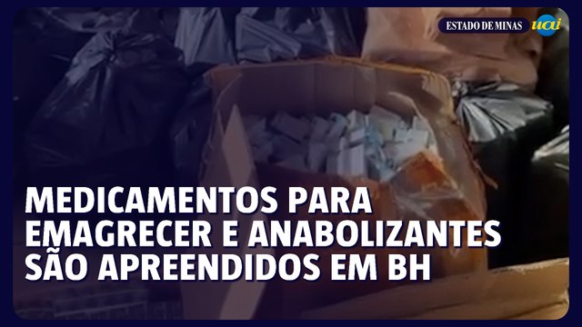 Medicamentos para emagrecer e anabolizantes são apreendidos em BH