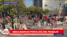 Día del Trabajo traerá tráfico y protestas en la CDMX | DPC con Paola Rojas