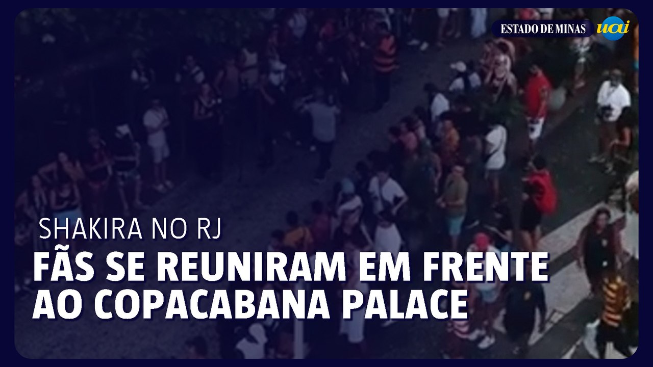 Fãs de Shakira se reuniram em frente ao Copacabana Palace