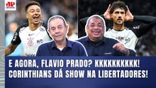 HILÁRIO! KKKKKK! FLAVIO PRADO VÊ CORINTHIANS GANHAR A 3ª EM 3 JOGOS NA LIBERTADORES E SE SURPREENDE!