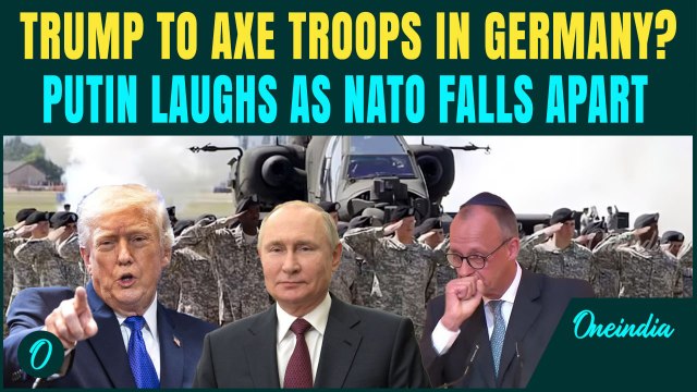 Merz Caught Off Guard As Trump MULLS To Cut Troops in Germany; Putin LAUGHS as NATO Allies Fight