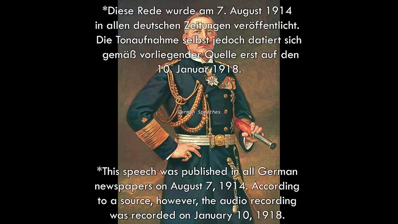 Kaiser Wilhelm II. – Appeal to the German people, August 6, 1914 [English subtitles]