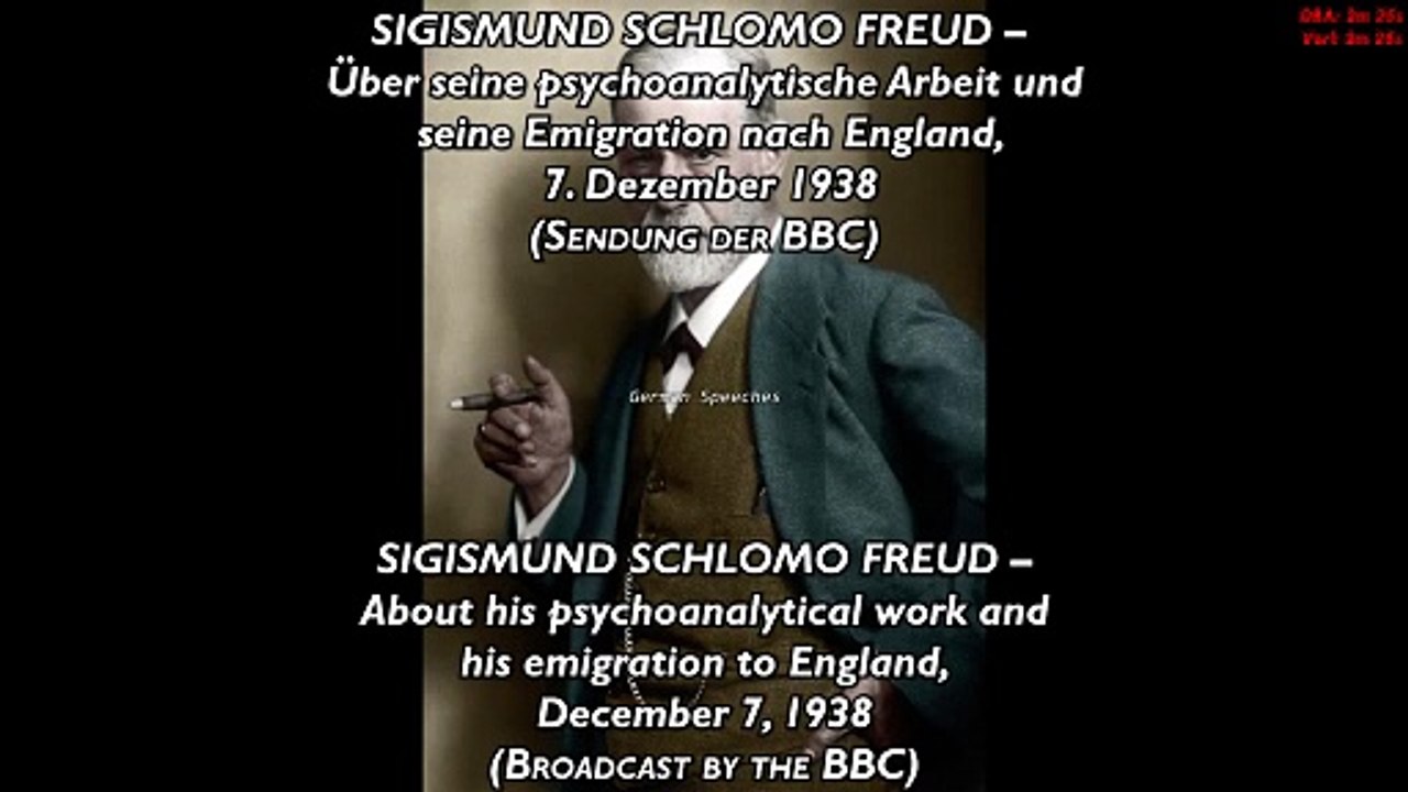 Sigmund Freud – About his psychoanalytical work and his emigration to England, December 7, 1938