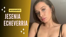 Jesenia Echeverria – Glamorous Social Media Star  Biography & Facts