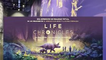 🦖 “LIFE CHRONICLES”: UNA EXPERIENCIA INTERACTIVA IMPERDIBLE 🦖