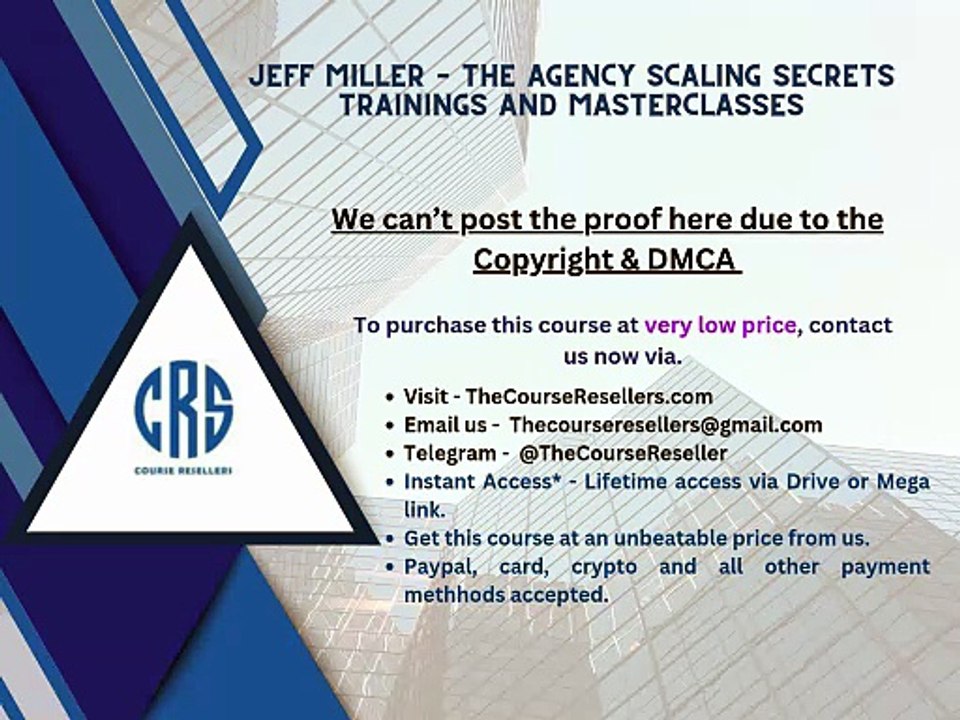 Thecourseresellers.com - Jeff Miller – The Agency Scaling Secrets Trainings And Masterclasses