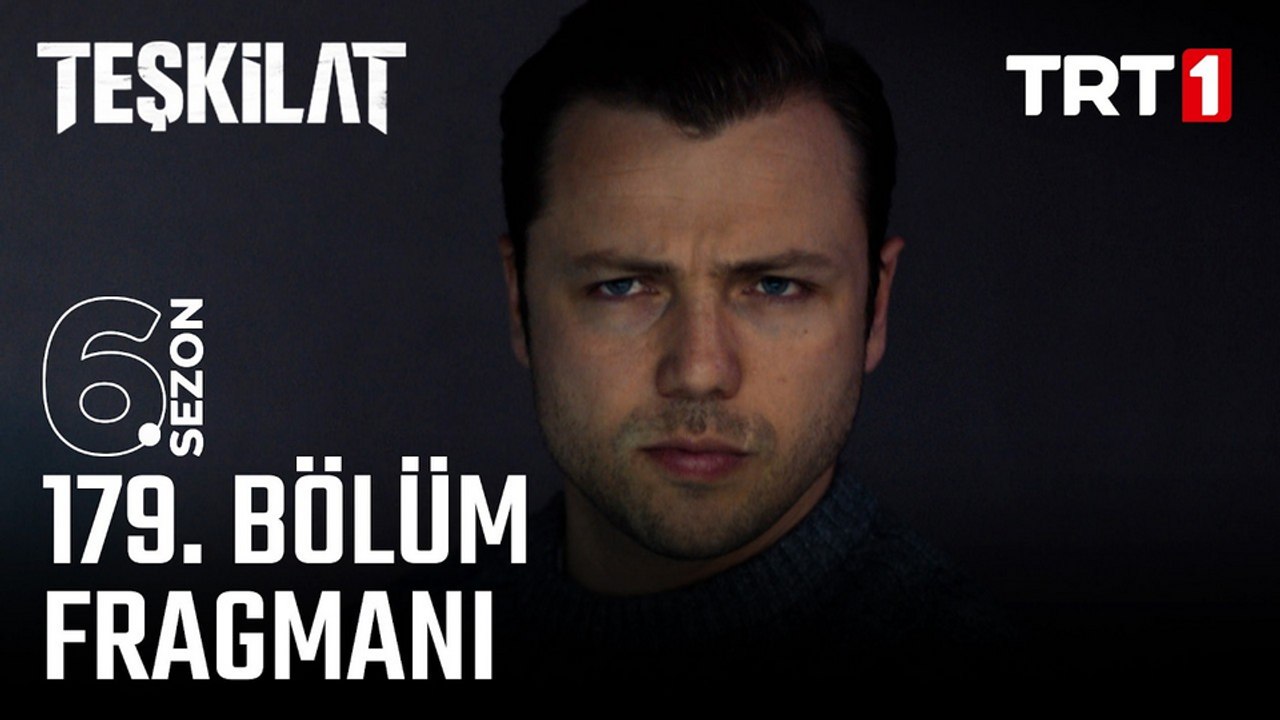 Teşkilat 179.Bölüm - Teşkilat - Sezon 6 - Bölüm...