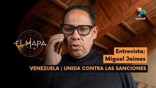 El Mapa | Miguel Jaimes | Venezuela | Unida Contra las Sanciones 01-05-2026