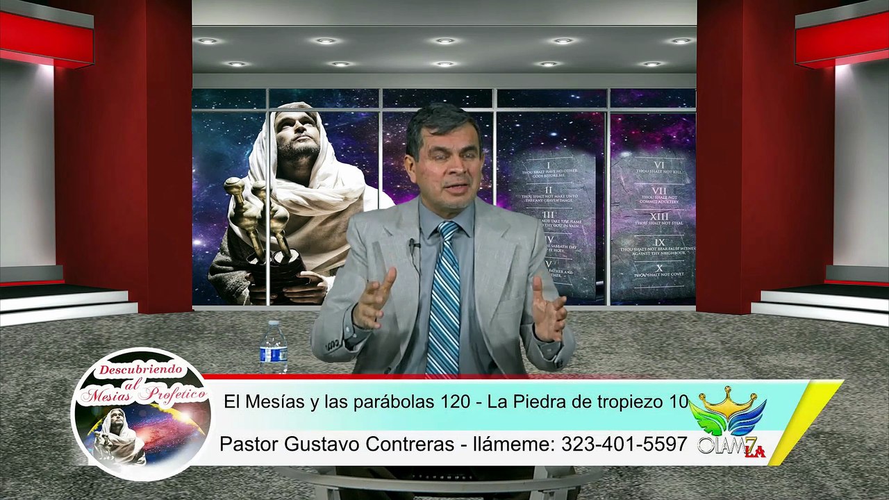 El Mesías y las parábolas 120 La Piedra de tropiezo 10 / Descubriendo al Mesías de las profecías