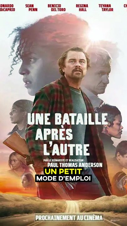 J'ai vu Une Bataille Après l'Autre avec DiCaprio