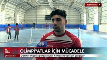 Kastamonu'da yaşayan görme engelli sporcunun hayali olimpiyatlar