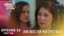 Born To Shine: Jeni begs for her spot back (Episode 33 - Part 1/3)