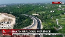 Bakan Abdulkadir Uraloğlu: Yıllık toplam 3 milyar 38 milyon lira tasarruf edeceğiz