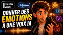 Mettre de l'ÉMOTION dans une Voix IA ? (Tuto Eleven Labs)