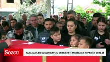 Kazada ölen uzman çavuş, memleketi Manisa'da toprağa verildi