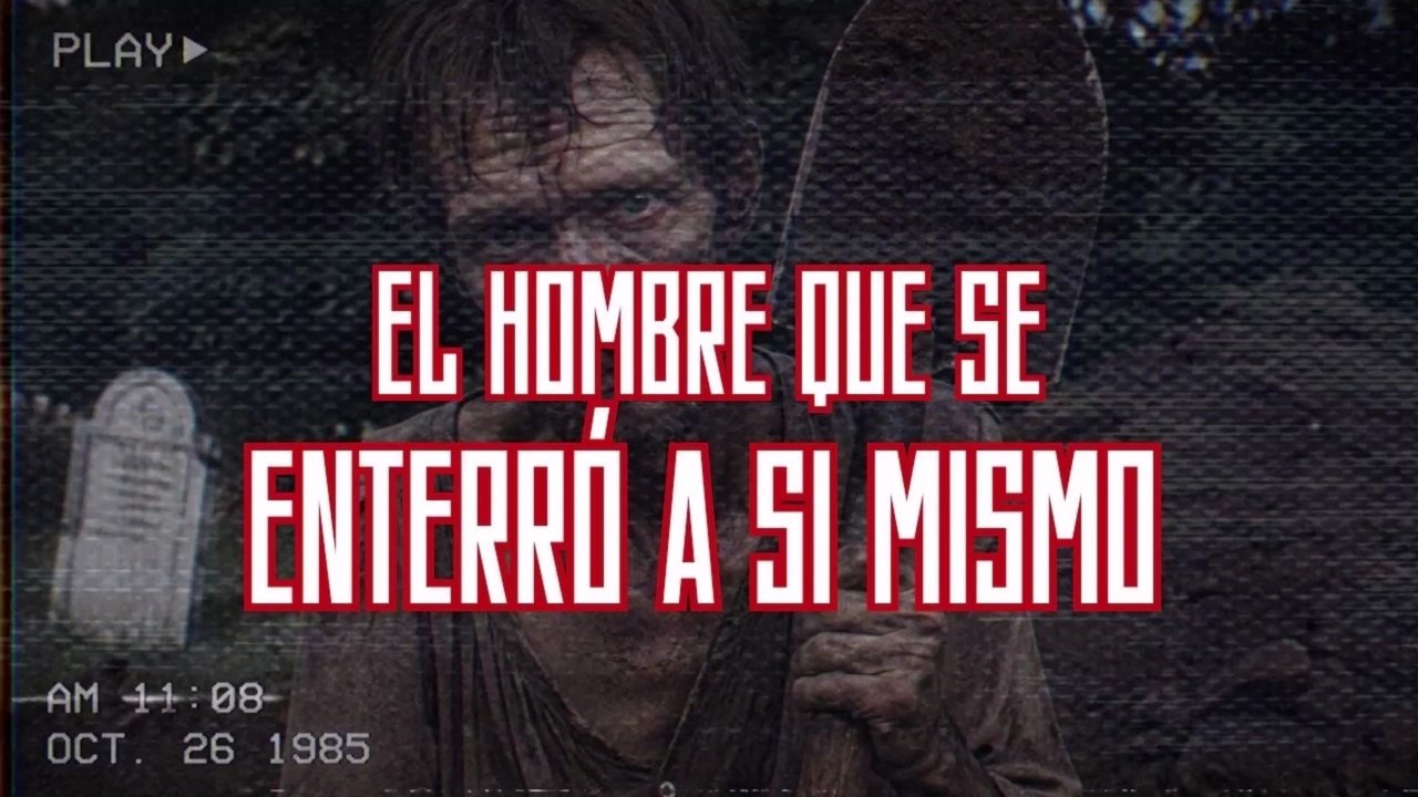 El muerto que se enterró a sí mismo