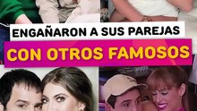 Famosos que engañaron a sus parejas con otros famosos