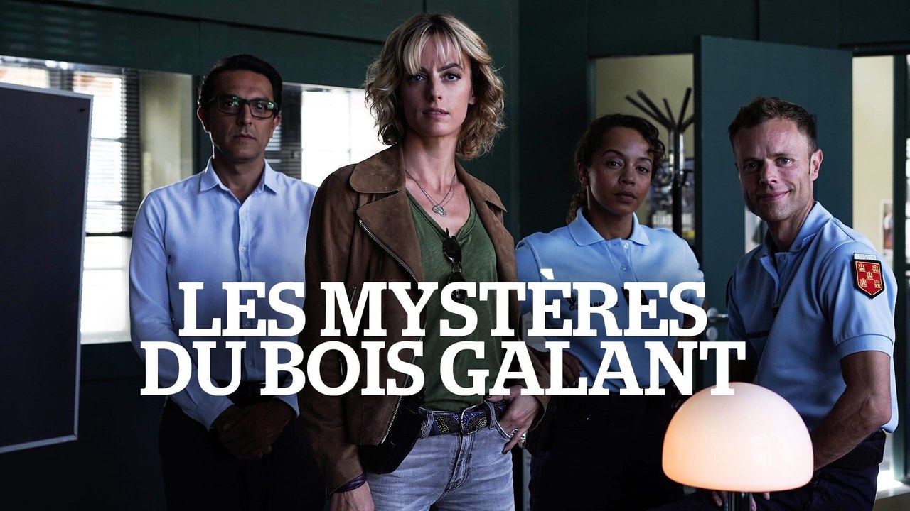 Les mystères du Bois Galant