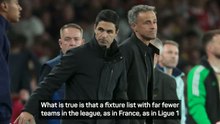 'You have to accept it' -  Enrique responds to Arteta's 'competing in different worlds' jibe