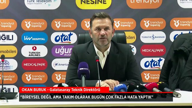 Galatasaray Teknik Direktörü Okan Buruk: Bireysel değil ama takım olarak bugün çok fazla hata yaptık