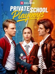 Private School Playboys Full | Full Short Drama | English Sub 2026