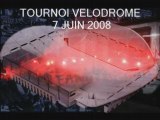 TOURNOI, TOUS A VELODROME le 7 JUIN 2008