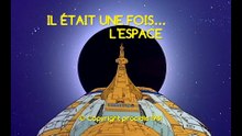 Il était une fois… l'Espace - 26 - L’infini de l’espace - HD 1080