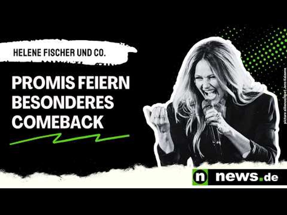 Helene Fischer und Co.: Rückkehr mit Zündstoff-Garantie - Promis feiern besonderes Comeback